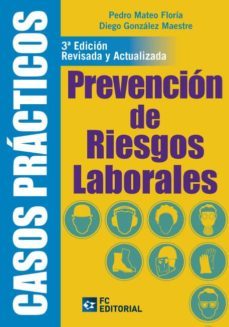 casos practicos de prevencion de riesgos laborales (3ª ed. revisa da y actualizada)-9788415781103