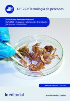 tecnologa de pescados. inaj0109 - pescadera y elaboracin de productos de la pesca y acuicultura-9788415886303