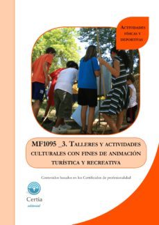 mf1095_3 talleres y actividades culturales con fines de animacion turistica recreativa (i.b.d.)-juan jose pino bañon-9788416019403