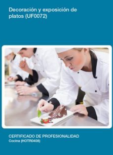 uf0072: decoracion y exposicion de platos-9788416102303