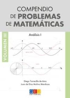 compendio de problemas de matematicas volumen iii: analisis i-diego torrecilla de amo-9788416156603