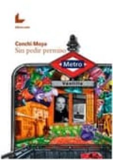 sin pedir permiso-conchi moya-9788416176403
