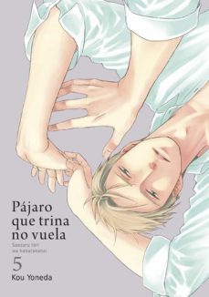 pajaro que trina no vuela (vol. 5)-9788416188703