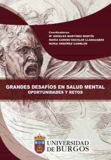 grandes desafios en salud mental. oportunidades y retos-mª angeles martinez martin-9788416283903