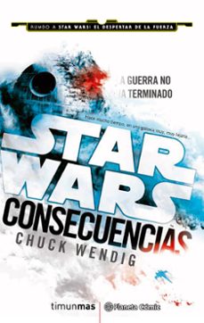 star wars consecuencias (aftermath)-chuck wendig-9788416401703