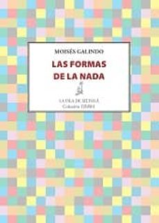 las formas de la nada-moises galindo-9788416469703