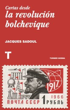 cartas desde la revolución bolchevique (ebook)-jacques sadoul-9788416714803