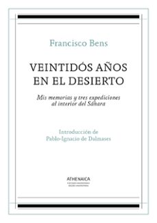 veintidos años en el desierto (ebook)-francisco bens-9788416770403