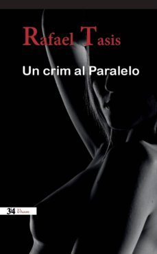un crim al paralelo (ebook)-rafael tasis-9788416789603