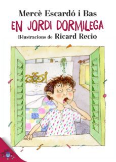 en jordi dormilega (ebook)-merce escardo i bas-9788416862603