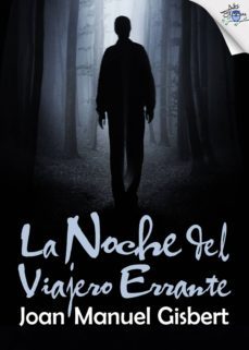 la noche del viajero errante (ebook)-joan manuel gisbert-9788416873203
