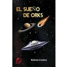 el sueño de orks-9788417029203
