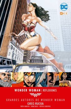 grandes autores de wonder woman: greg rucka - reflexiones-greg rucka-9788417063603