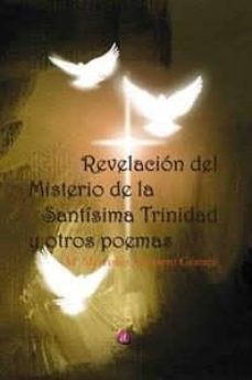 revelacion del misterio de la santisima trinidad y otros poemas-maria mercedes montero gomez-9788417072803