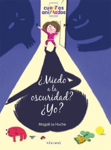 ¿miedo a la oscuridad? ¿yo?-9788417074203