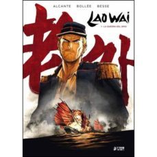 lao wai 01. la guerra del opio-9788417085803