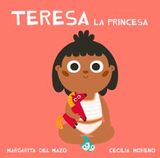 teresa la princesa-margarita del mazo-9788417272203