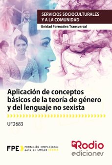 aplicacion de conceptos basicos de la teoria de genero y del lenguaje no sexista-9788417287603