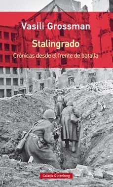 stalingrado: cronicas desde el frente de batalla-9788417355203