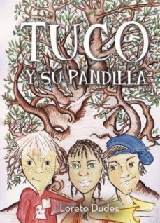 tuco y su pandilla (ebook)-loreto dudes-9788417365103
