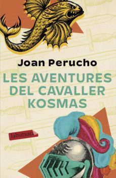 les aventures del cavaller kosmas (ebook)-joan perucho-9788417423803