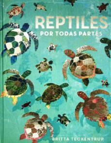 reptiles por todas partes-9788417497903