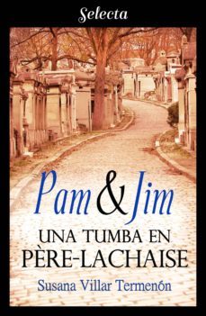 pam &amp; jim. una tumba en père-lachaise (ebook)-susana villar termenon-9788417540203