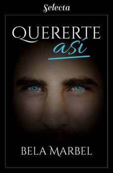quererte asi (segundas oportunidades 4) (ebook)-9788417606503