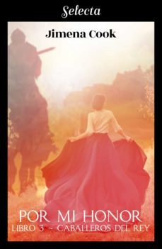 por mi honor (caballeros del rey 3) (ebook)-9788417616403