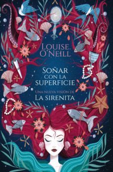 soñar con la superficie (ebook)-louise o'neill-9788417622503