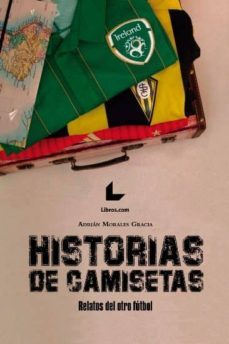 historias de camisetas-adrian morales gracia-9788417643003
