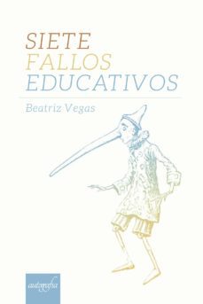 siete fallos educativos-beatriz vegas-9788417654603