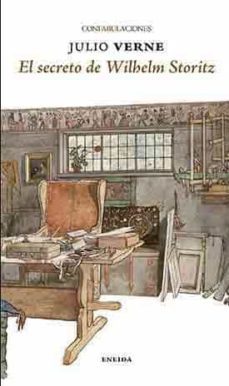 el secreto de wilhelm storitz (confabulaciones 113)-julio verne-9788417726003
