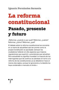 la reforma constitucional: pasado, presente y futuro-9788417767303