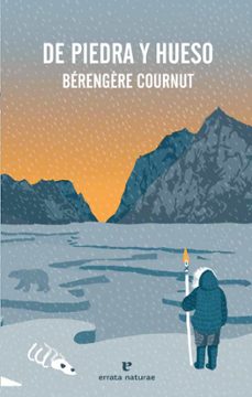 de piedra y hueso-berengere cournut-9788417800703