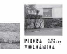 piedra volcanica-pablo lopez luz-9788417975203