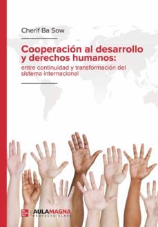 cooperación al desarrollo y derechos humanos:-9788417979003