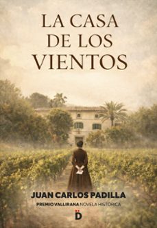 la casa de los vientos-juan carlos padilla-9788418011603