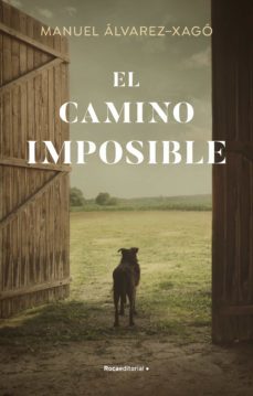 el camino imposible (ebook)-manuel alvarez xago-9788418014703