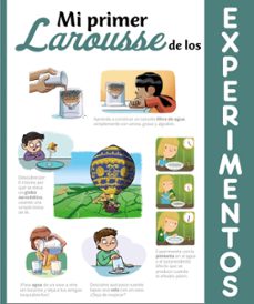 mi primer larousse de los experimentos-9788418100703