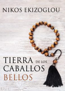 tierra de los caballos bellos (ebook)-nikos ekizoglou-9788418361203