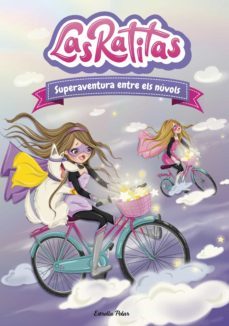 las ratitas 4. superaventura entre els núvols (ebook)-9788418444203