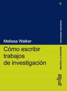 como escribir trabajos de investigacion (ebook)-melissa walker-9788418525803