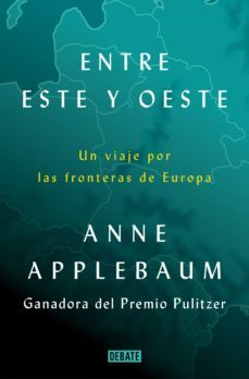 entre este y oeste (ebook)-anne applebaum-9788418619403