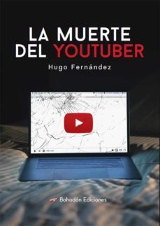 la muerte del youtuber (ebook)-hugo fernandez anchuelo-9788418633003