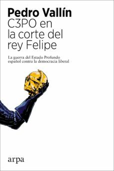 c3po en la corte del rey felipe (ebook)-pedro vallin-9788418741203