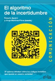 el algoritmo de la incertidumbre (ebook)-roberto aparici-jorge martinez perez-9788418914003