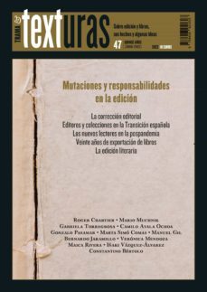 texturas 47: mutaciones y responsabilidades en la edicion-9788418941603