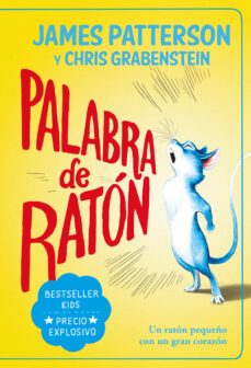 palabra de raton-james patterson-chris grabenstein-9788419004703