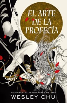 el arte de la profecia-wesley chu-9788419030603
